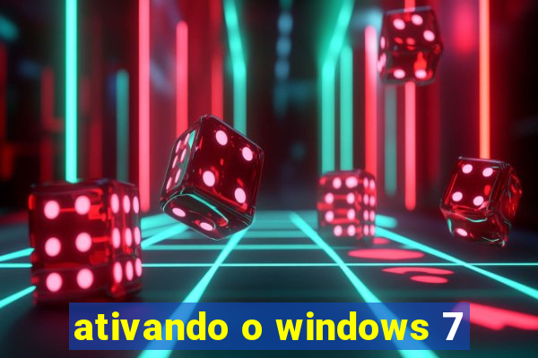 ativando o windows 7