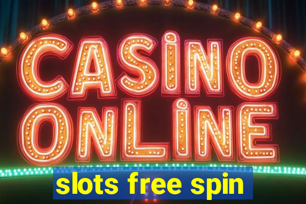 slots free spin