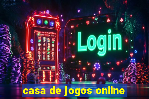 casa de jogos online