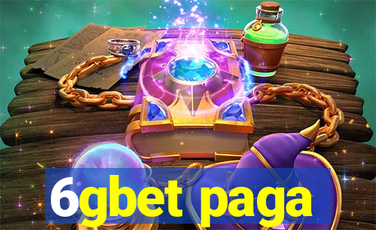 6gbet paga