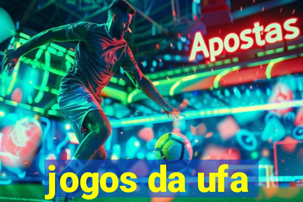 jogos da ufa