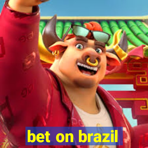 bet on brazil