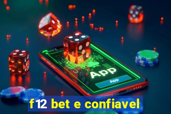 f12 bet e confiavel