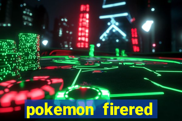 pokemon firered jogos 360