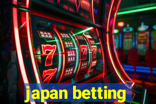 japan betting