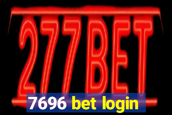 7696 bet login