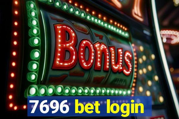 7696 bet login