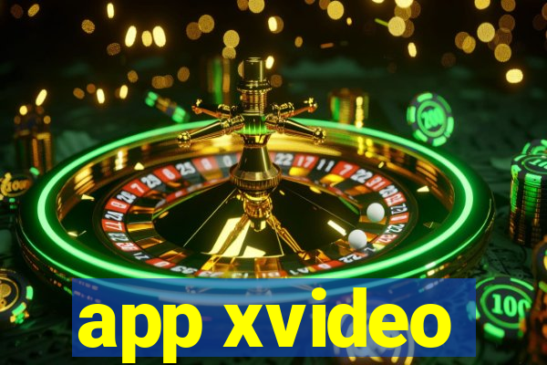 app xvideo