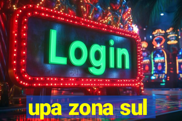 upa zona sul