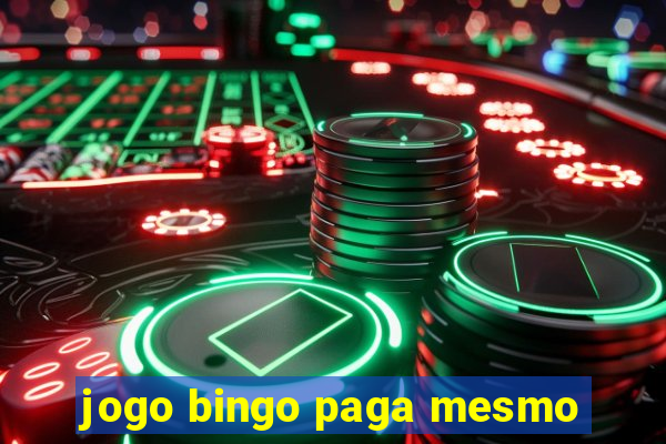 jogo bingo paga mesmo