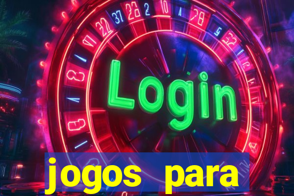 jogos para trabalhar regras e limites