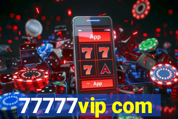 77777vip com