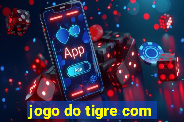 jogo do tigre com