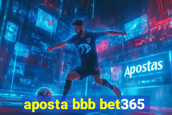 aposta bbb bet365