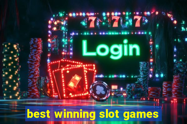 best winning slot games