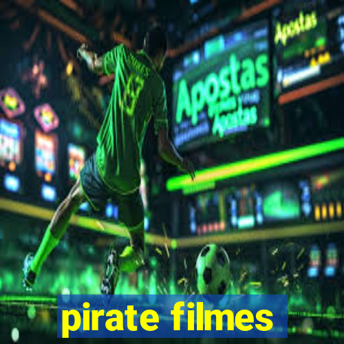 pirate filmes