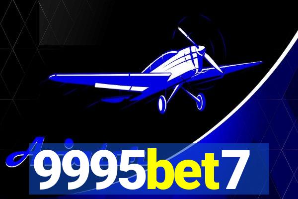 9995bet7