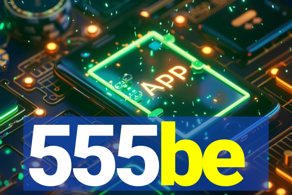 555be