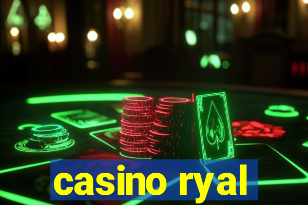 casino ryal