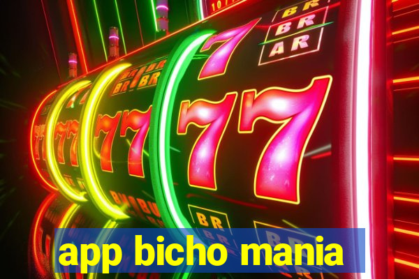 app bicho mania