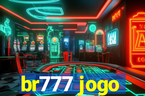 br777 jogo