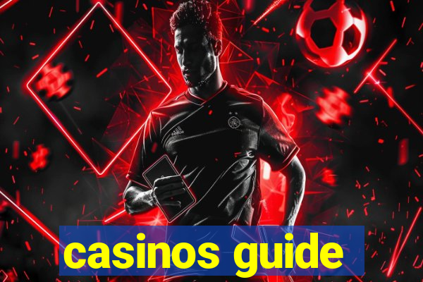 casinos guide