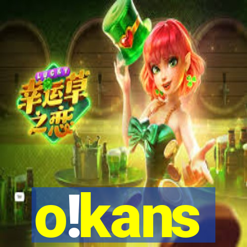 o!kans