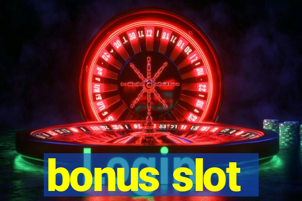 bonus slot