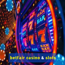 betfair casino & slots