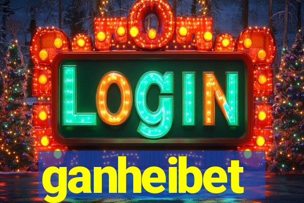 ganheibet