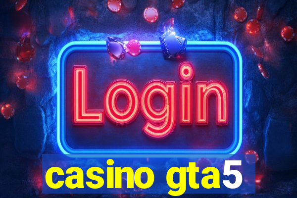 casino gta5