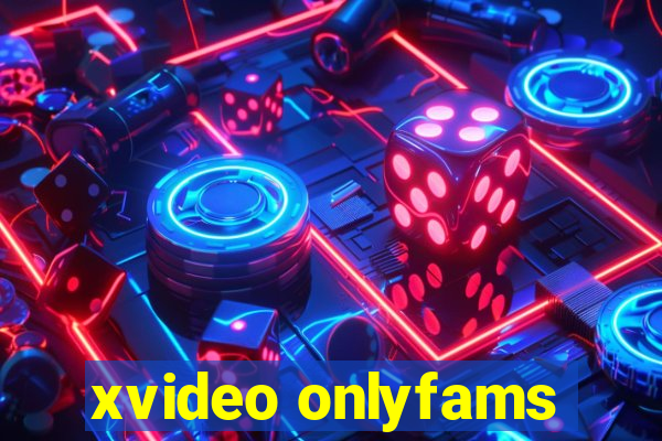 xvideo onlyfams