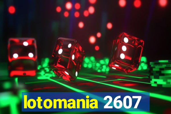 lotomania 2607