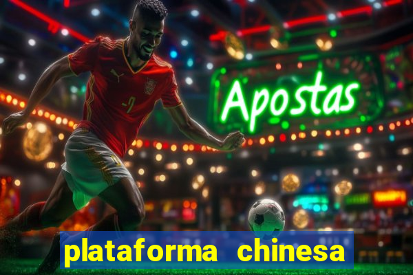 plataforma chinesa de slots