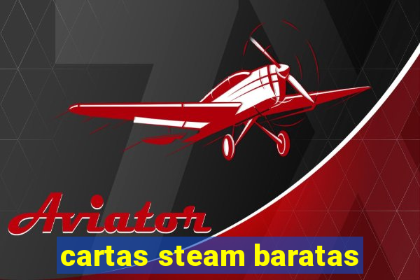 cartas steam baratas