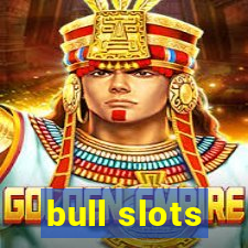 bull slots