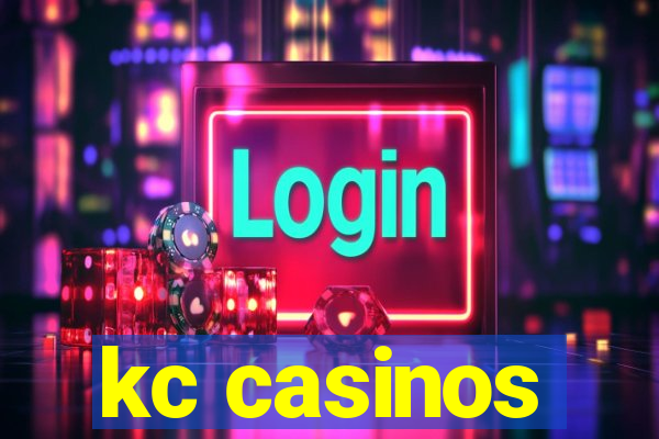 kc casinos