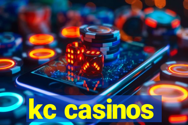 kc casinos