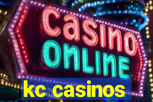 kc casinos