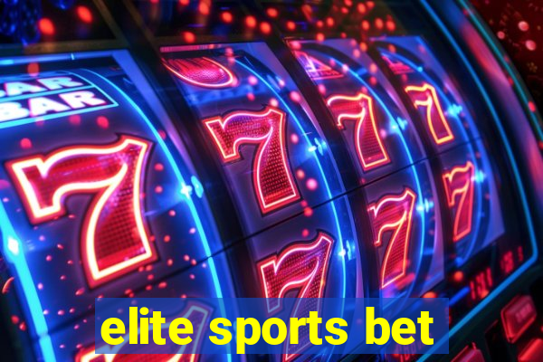 elite sports bet