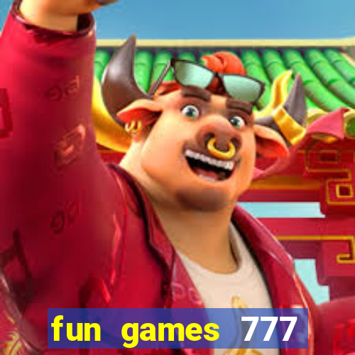 fun games 777 casino online