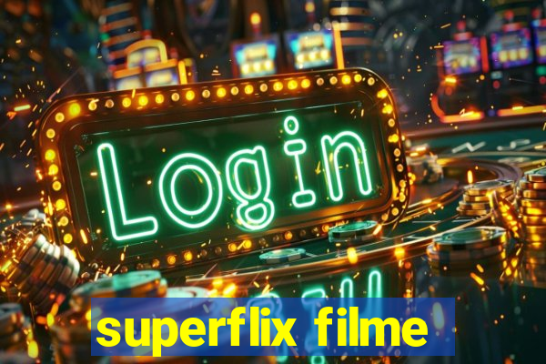 superflix filme