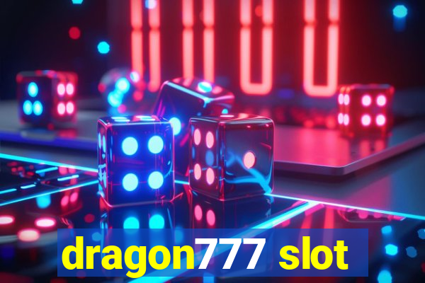 dragon777 slot