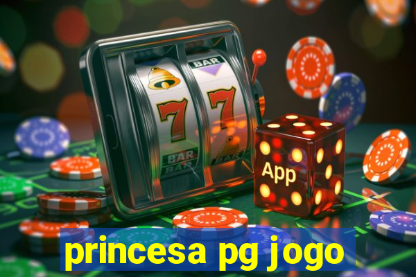 princesa pg jogo