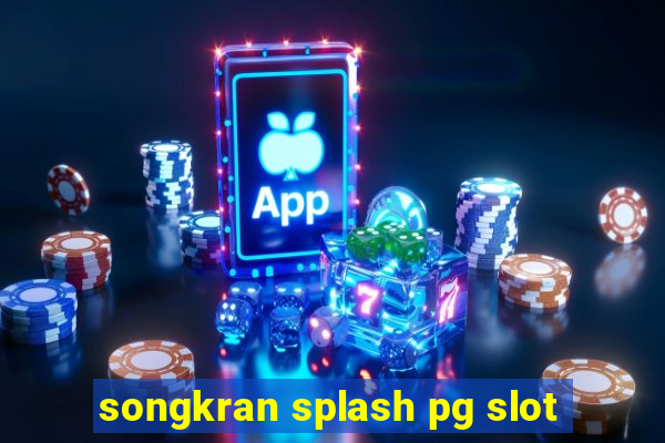 songkran splash pg slot