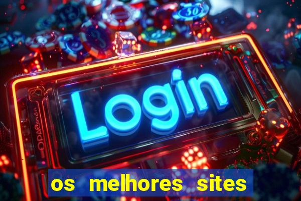 os melhores sites de jogo