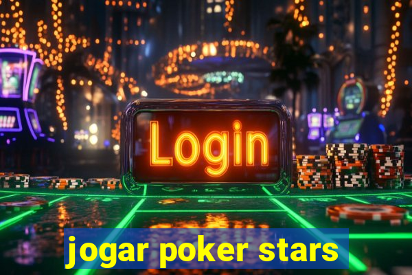 jogar poker stars