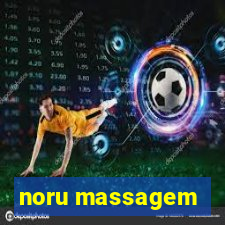 noru massagem