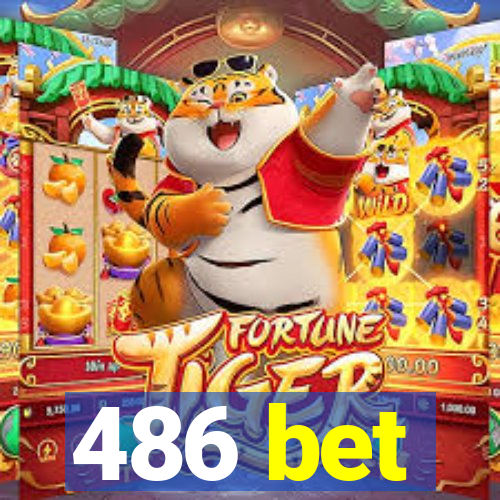 486 bet