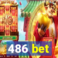 486 bet